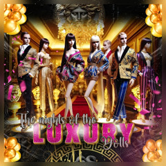 THE NIGHTS OF THE LUXURY DOLLS