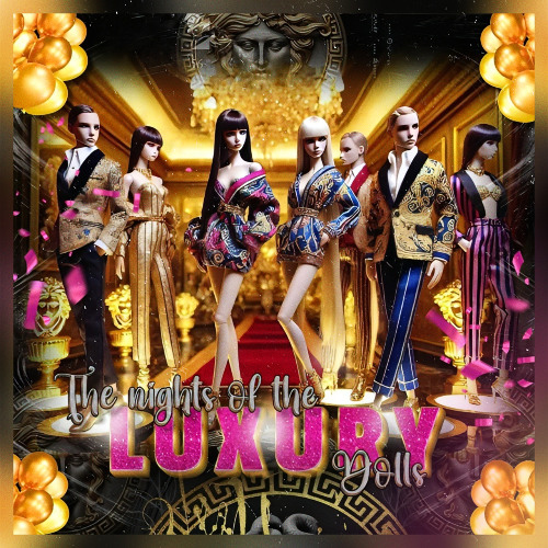 THE NIGHTS OF THE LUXURY DOLLS