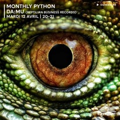Monthly Python - Da:mu (Avril 2022)