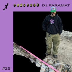 Moonshoe Selects 00025 - DJ Paramat
