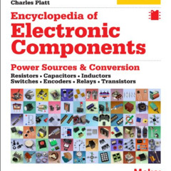 [READ] PDF 💚 Encyclopedia of Electronic Components Volume 1: Resistors, Capacitors,
