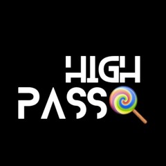 HighPass🍭- PROMO MIX 99% UNR(1HOUR)