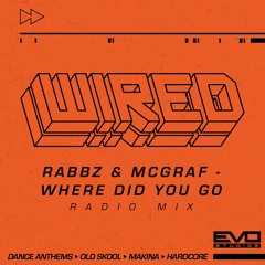 Rabbz & McGraf - Where Did You Go (Radio Mix)