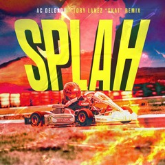 SPLAH (Tory Lanez - SKAT Remix)