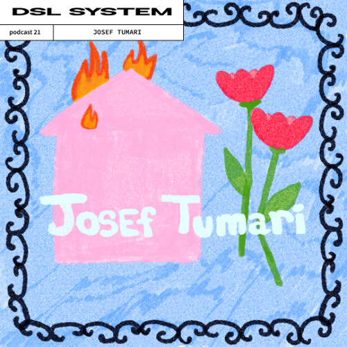 DSL System Podcast 21 - Josef Tumari