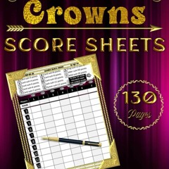 ⭐ PDF KINDLE  ❤ Crowns Score Sheets: 130 Large Score Pads for Scorekee