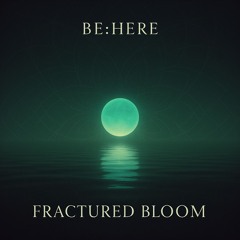 Fractured Bloom