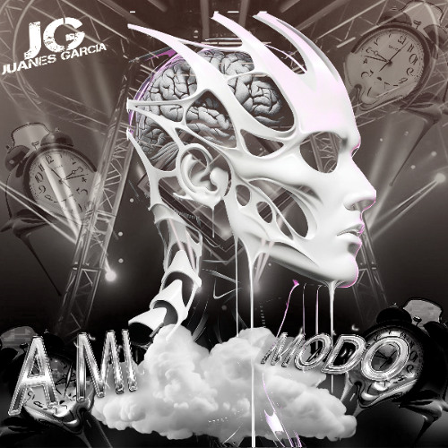A MI MODO BY JUANES GARCIA DJ