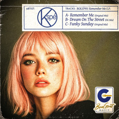 02 - K-Spé - Dream On The Street