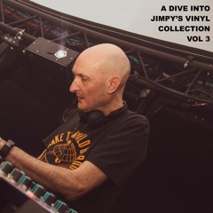 A Dive Into Jimpys Vinyl Collection - Vol 3