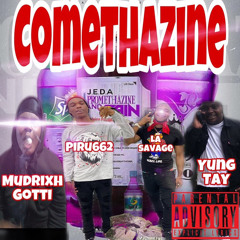 TayDaBully X MudRixh Gotti X La Savage X Piru662 (Komethazine Freestyle)