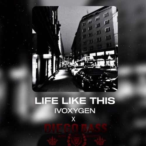 IVOXYGEN - LIFE LIKE THIS [Bass Boosted] (NEW 2024)