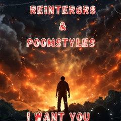Re1ntergr8 & Poomstyles - I Want You (rough sample)