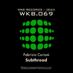 WKB069 Subthread - Fabrizio Carioni