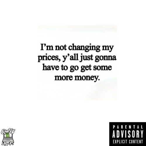 DON'T CHANGE YOUR PRICE