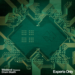 Westend - Drum Death (ft. HOSANNA) [Extended Mix]