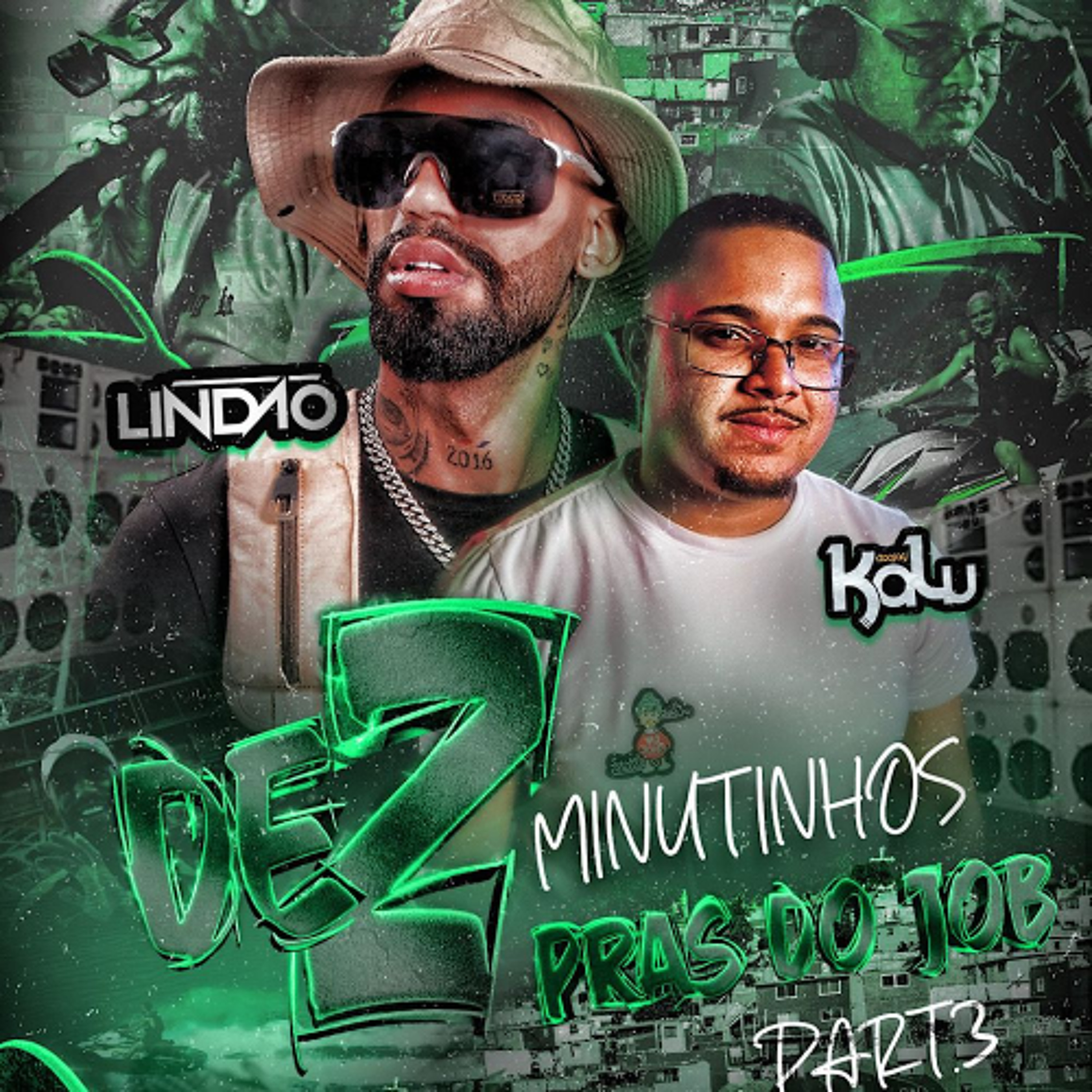 10 MINUTINHOS PRAS DO JOB part 3 [ DJ LINDÃO E DJ KALU ] episode artwork