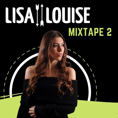 Lisa Louise Mixtape #2
