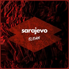 Sarajevo (Original Mix)