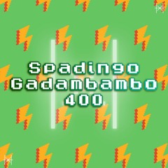 Spadingo Gadambambo 400