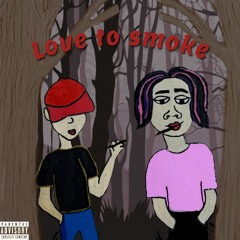 Love to Smoke Ft. Spaceforeign (Prod. Drakeio)