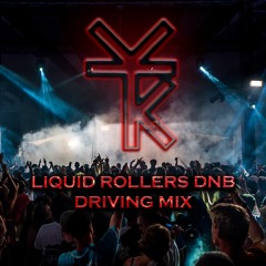 LIquid & Rollers DNB Driving Mix