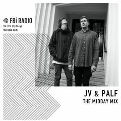 The Midday Mix - JV & Palf (Aug '20)