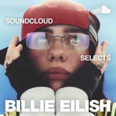 SoundCloud Selects: Billie Eilish