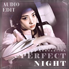 Perfect Night - LE SSERAFIM audio edit  [use 🎧!]