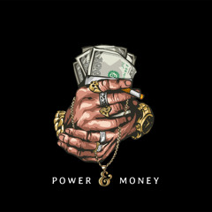 Power & Money