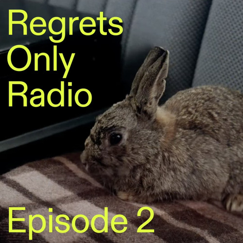 Regrets Only Mix 12.11.24