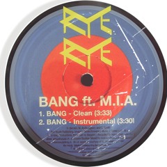Rye Rye Ft. MIA - Bang (LNDN Edit FREE DOWNLOAD)