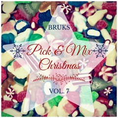 Pick & Mix Vol.7 (xmas special)