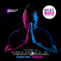 The Residency with VALHALLA on Beat 106 Scotland (Munfell Guest Mix) 21.06.23