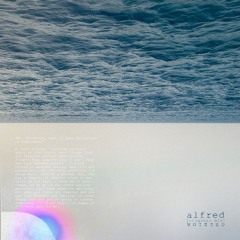 Noizzed - Alfred (Original Mix)
