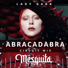 Lady Gaga, GSP - Abracadabra At Least (TMSQ CARNIVAL Mash PITCH UP) #FREEDOWNLOAD
