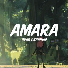 AMARA - prod. OKHIPHOP