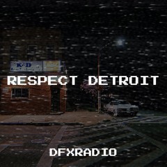 RESPECT DETROIT