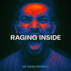 Raging Inside | Singles OST | Slowed and reverbed | by AE/GS