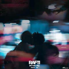 Rafti [Prod. Abi]