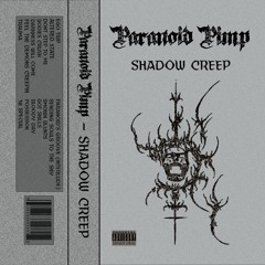 Shadow Creep
