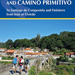 [GET] EBOOK 📝 Camino del Norte and Camino Primitivo: To Santiago De Compostela and F