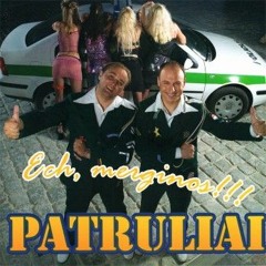 Patruliai - Kur Tu