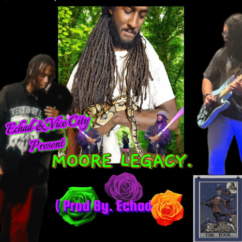 Moore Legacy - @MastaMindMuzik (Prod. Echad)