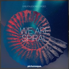 GreatAudioRecorded - We Are Spiral