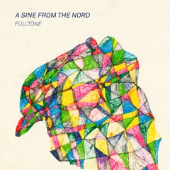 Fulltone - A Sine From The Nord (Powel Remix)