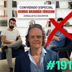 Conversa com o jornalista e escritor Henrik Brandão Jönsson