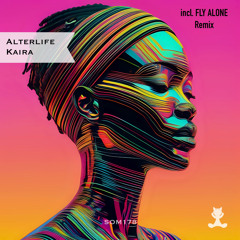 Alterlife - Kaira (FLY ALONE Remix)