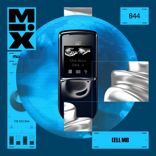 The Mix 044: cell m8