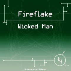 Fireflake - Wicked Man